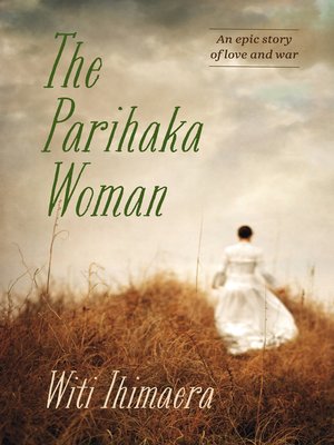 cover image of The Parihaka Woman